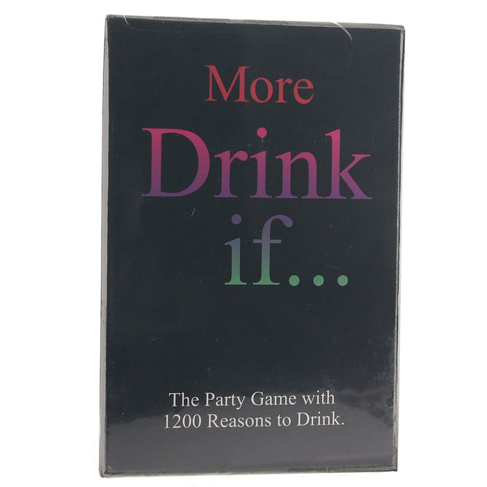 More Drink If... Drinking Game